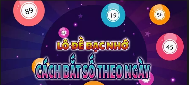 lo-de-bac-nho-cach-bat-so-theo-ngay